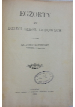 Egzorty do Dzieci Szkół Ludowych, 1903 r.
