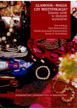 Glamour magia czy mistyfikacja