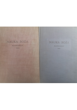 Nauka Boża Katechezy,zestaw tomów I-II