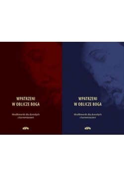 Wpatrzeni w oblicze Boga. Modlitewnik...mix