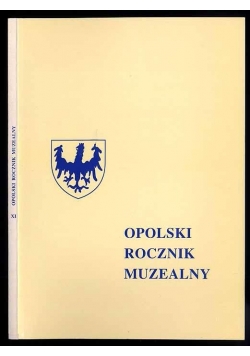 Opolski rocznik muzealny,T XI