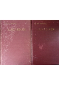 Łukasiński, tom I-II, 1908r.
