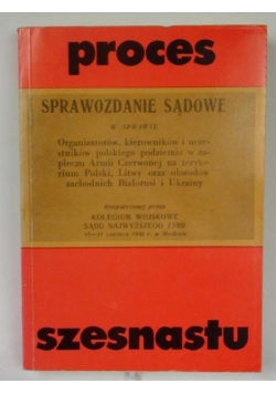 Proces szesnastu, Reprint z 1945 r.