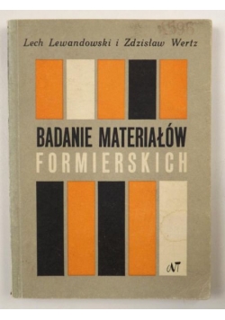 Badanie materiałów formierskich