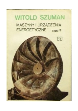 Maszyny i urządzenia energetyczne ,cz.2