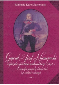 Generał Józef Niemojewski, organ. powst. wielkop.