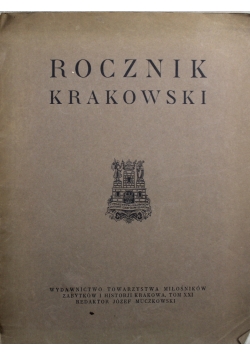 Rocznik Krakowski Tom XXI 1927 r.