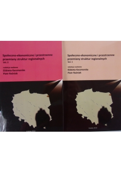Społeczno-ekonomiczne i przestrzenne przemiany struktur regionalnych. Część 1-2