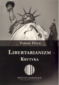 Libertarianizm. Krytyka