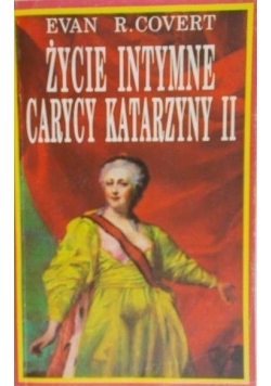 Życie intymne Carycy Katarzyny II