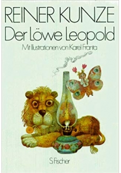 Reiner kunze Der Lowe Leopold, nowa