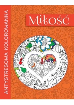 Antystresowa kolorowanka. Miłość