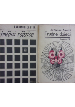 Trudni rodzice / Trudne dzieci