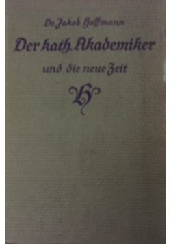 Der kath. Akademiker und die neue Zeit, 1920 r.