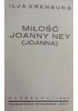 Miłość Joanny Ney, 1928 r.