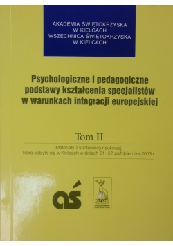 Psychologiczne i pedagogiczne podstawy kształcenia specjalistów w warunkach integracji europejskiej