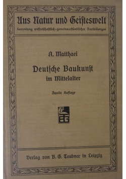 Deutsche Baukunst im Mittelalter,1904r.