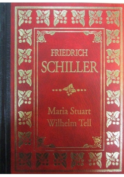 Maria Stuart /Wilhelm Tell