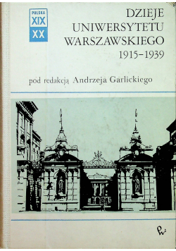 Dzieje Uniwersytetu Warszawskiego 1915 - 1939