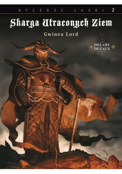 Skarga utraconych ziem T.2 Gwinea Lord