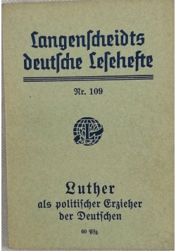 Luther als politischer Erzieher der Deutschen