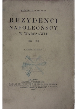 Rezydenci napoleońscy, 1915 r.