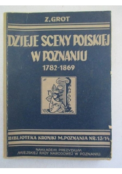 Dzieje sceny polskiej w Poznaniu