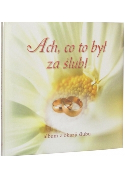 Ach, co to był za ślub!