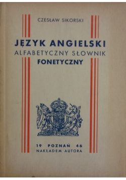 Język angielski alfabetyczny słownik fonetyczny, 1946r.
