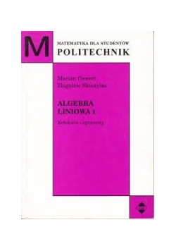 Algebra liniowa 1. Kolokwia i egzaminy.