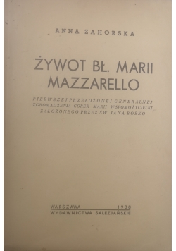 Żywot Bł. Marii Mazzarello, 1938 r.