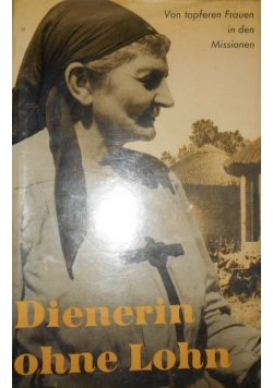 Dienerin ohne Lohn