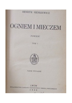 Ogniem i mieczem  tom I, 1936r