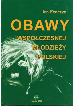 Obawy współczesnej młodzieży polskiej