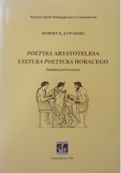 Poetyka Arystotelesa I Sztuka Poetycka Horacego