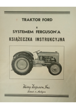 Traktor Ford z Systemem Ferguson'a Książeczka instrukcyjna