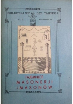 Tajemnice masonerji i masonów reprint z 1926 r.