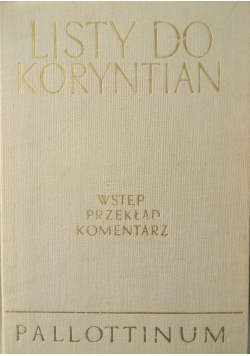 Listy do Koryntian. Wstęp, przekład, komentarz