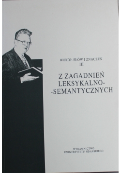 Z zagadnień leksykalno semantycznych