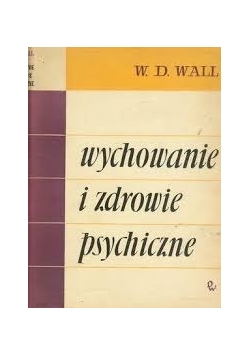Wychowanie i zdrowie psychiczne