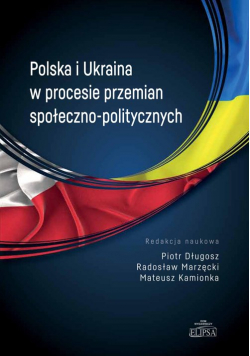 Polska i Ukraina w procesie przemian społeczno-politycznych