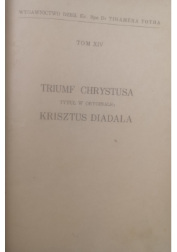 Triumf Chrystusa tom XIV, 1947 r.