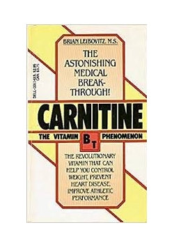 Carnitine the vitamin BT Phenomenon