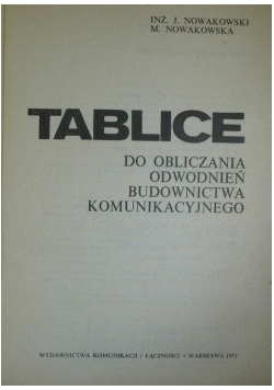 Tablice do obliczenia odwodnień budownictwa komunikacyjnego