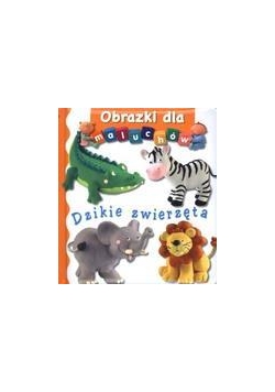 Obrazki dla maluchów - Dzikie zwierzęta