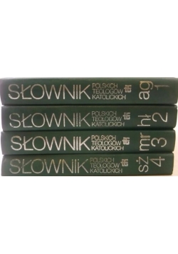 Słownik polskich teologów katolickich, Tom I-IV