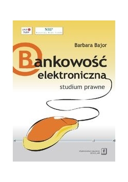 Bankowość elektroniczna studium prawne