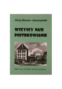 Wszyscy nasi Piotrkowianie, Autograf