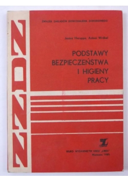 Podstawy bezpieczeństwa i higieny pracy
