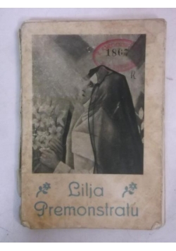 Lilja premonstratu, 1933 r.